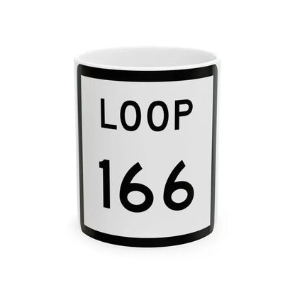 Texas Loop 166 (Texas) (Road Sign) White Coffee Mug 11oz - Go Mug Yourself
