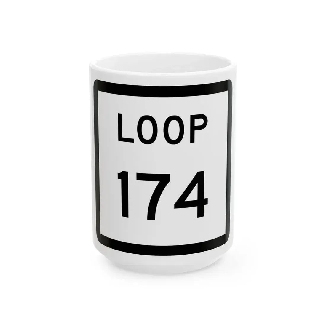 Texas Loop 174 (Texas) (Road Sign) White Coffee Mug 15oz - Go Mug Yourself