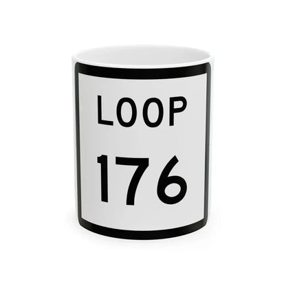 Texas Loop 176 (Texas) (Road Sign) White Coffee Mug 11oz - Go Mug Yourself