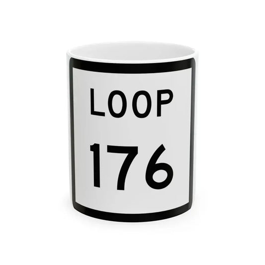 Texas Loop 176 (Texas) (Road Sign) White Coffee Mug 11oz - Go Mug Yourself