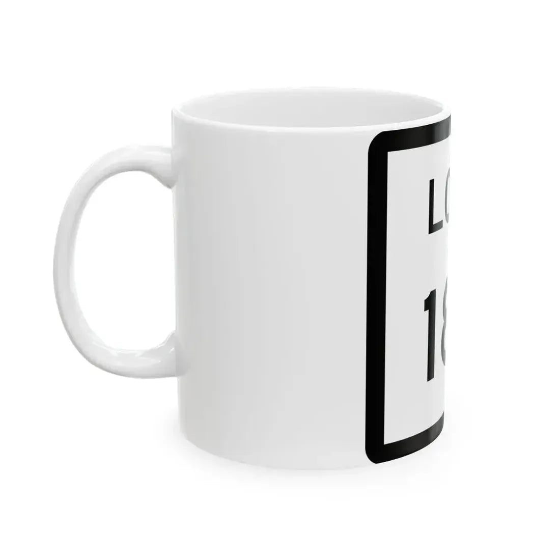 Texas Loop 184 (Texas) (Road Sign) White Coffee Mug - Go Mug Yourself