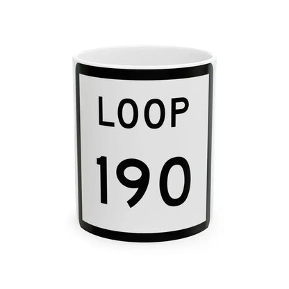 Texas Loop 190 (Texas) (Road Sign) White Coffee Mug 11oz - Go Mug Yourself
