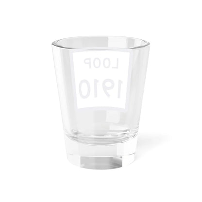 Texas Loop 1910 (Texas) (Road Sign) Shot Glass 1.5oz - Go Mug Yourself