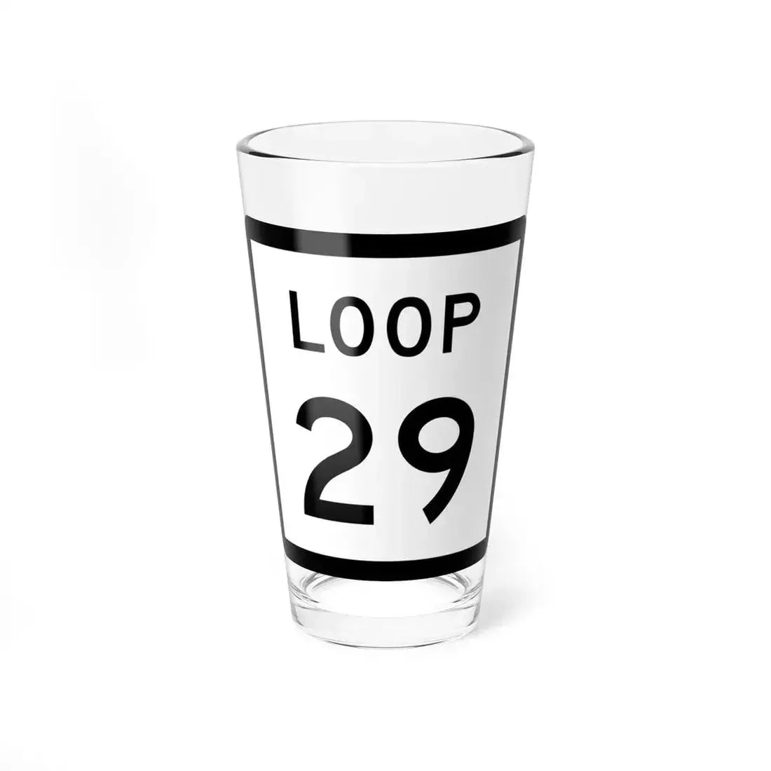 Texas Loop 29 (Texas) (Road Sign) Pint Glass 16oz 16oz - Go Mug Yourself