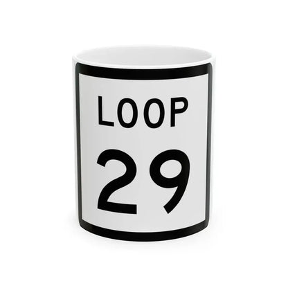 Texas Loop 29 (Texas) (Road Sign) White Coffee Mug 11oz - Go Mug Yourself