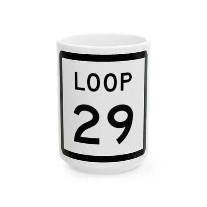 Texas Loop 29 (Texas) (Road Sign) White Coffee Mug 15oz - Go Mug Yourself