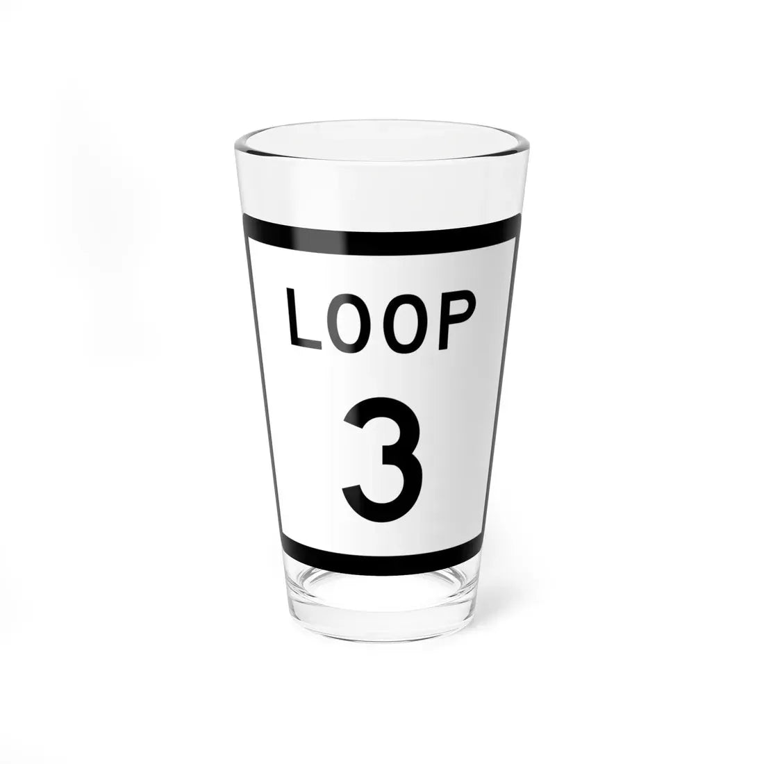 Texas Loop 3 (Texas) (Road Sign) Pint Glass 16oz 16oz - Go Mug Yourself