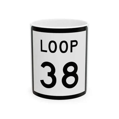 Texas Loop 38 (Texas) (Road Sign) White Coffee Mug 11oz - Go Mug Yourself