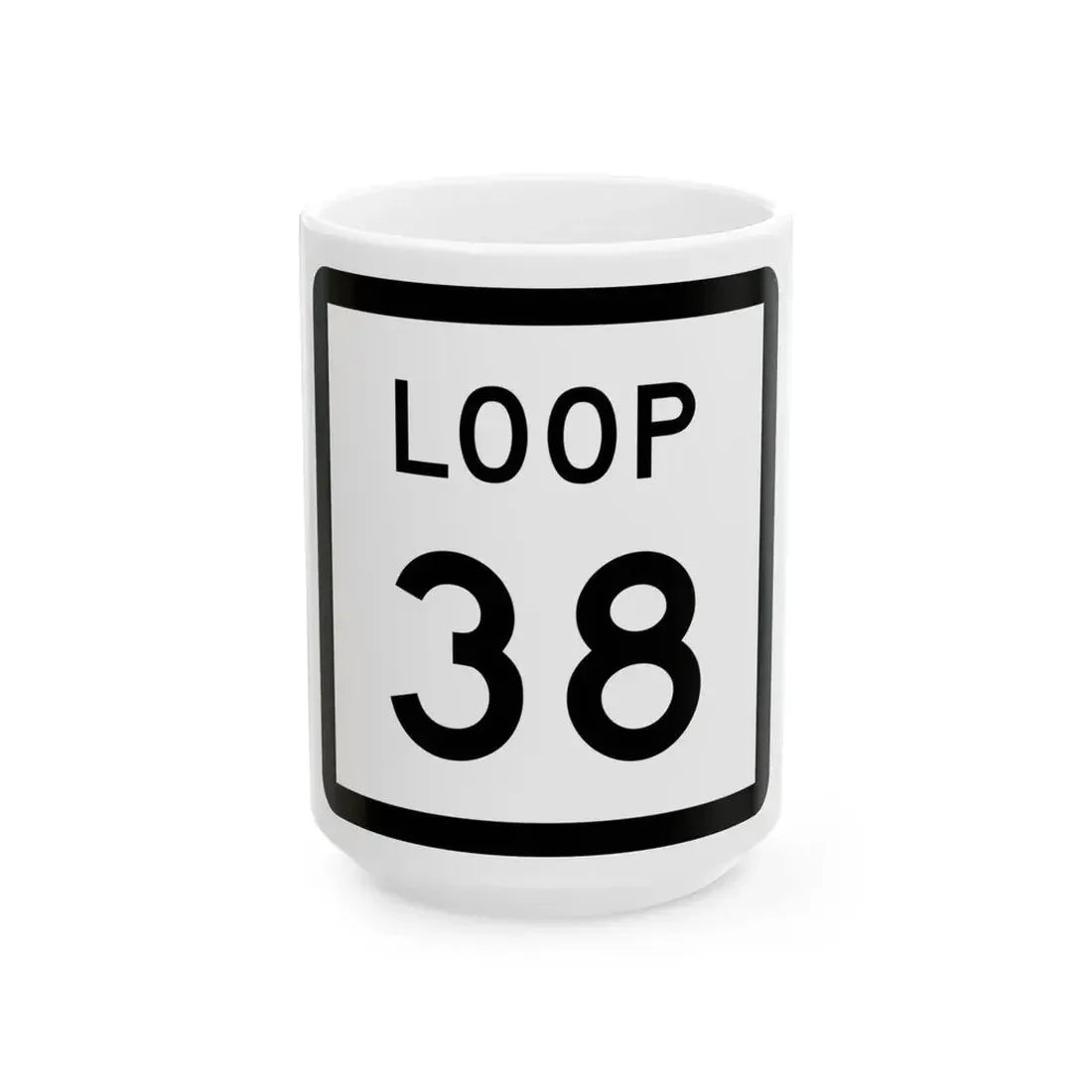 Texas Loop 38 (Texas) (Road Sign) White Coffee Mug 15oz - Go Mug Yourself