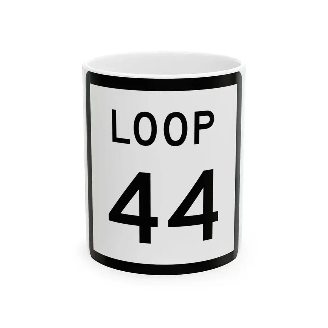 Texas Loop 44 (Texas) (Road Sign) White Coffee Mug 11oz - Go Mug Yourself