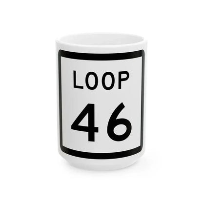 Texas Loop 46 (Texas) (Road Sign) White Coffee Mug 15oz - Go Mug Yourself