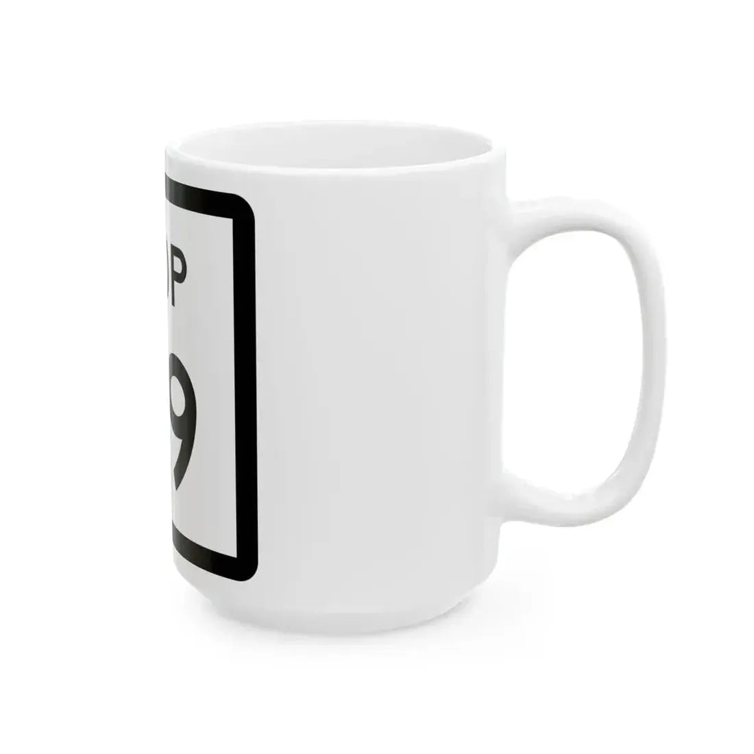 Texas Loop 49 (Texas) (Road Sign) White Coffee Mug - Go Mug Yourself