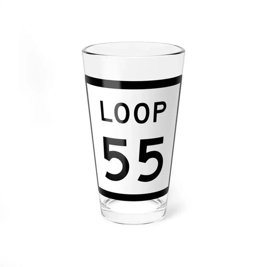Texas Loop 55 (Texas) (Road Sign) Pint Glass 16oz 16oz - Go Mug Yourself