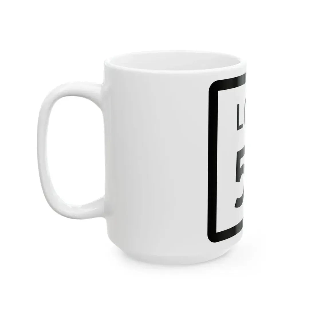 Texas Loop 57 (Texas) (Road Sign) White Coffee Mug - Go Mug Yourself