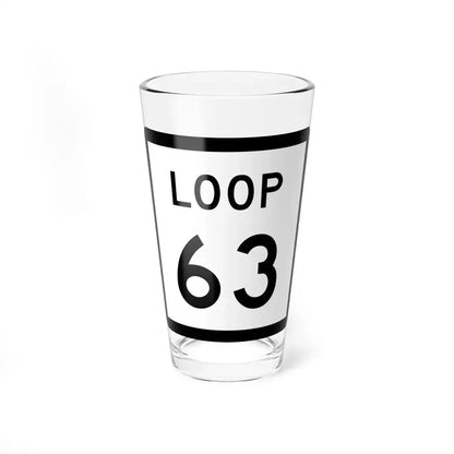Texas Loop 63 (Texas) (Road Sign) Pint Glass 16oz 16oz - Go Mug Yourself