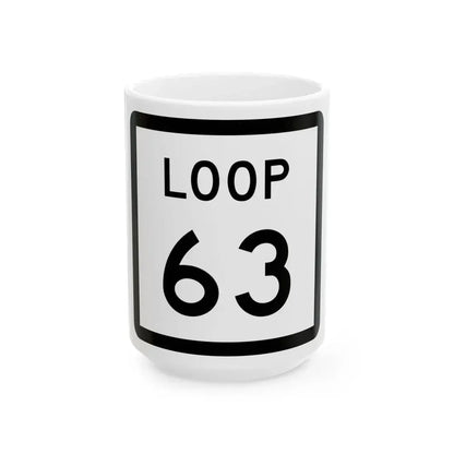 Texas Loop 63 (Texas) (Road Sign) White Coffee Mug 15oz - Go Mug Yourself