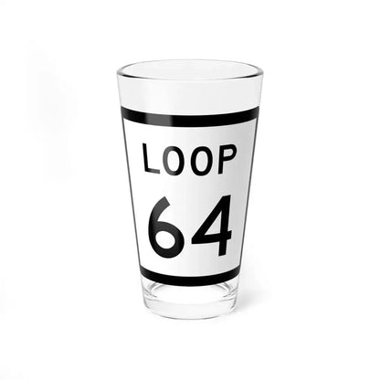 Texas Loop 64 (Texas) (Road Sign) Pint Glass 16oz 16oz - Go Mug Yourself