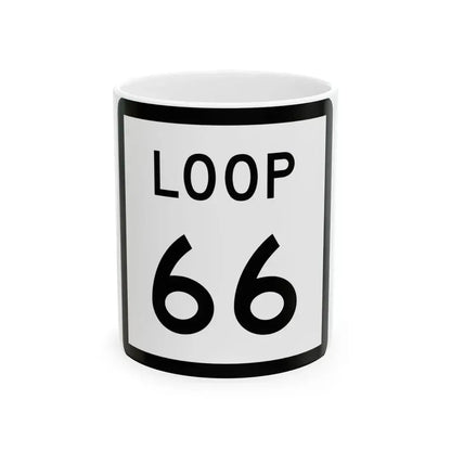 Texas Loop 66 (Texas) (Road Sign) White Coffee Mug 11oz - Go Mug Yourself