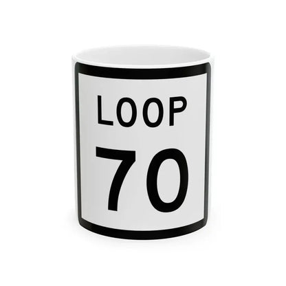 Texas Loop 70 (Texas) (Road Sign) White Coffee Mug 11oz - Go Mug Yourself
