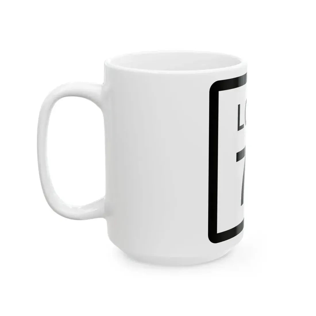 Texas Loop 73 (Texas) (Road Sign) White Coffee Mug - Go Mug Yourself