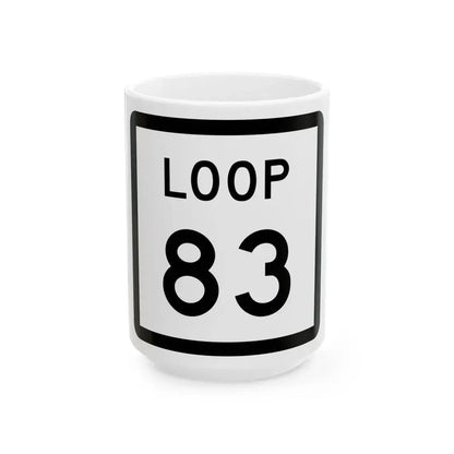 Texas Loop 83 (Texas) (Road Sign) White Coffee Mug 15oz - Go Mug Yourself