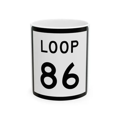 Texas Loop 86 (Texas) (Road Sign) White Coffee Mug 11oz - Go Mug Yourself