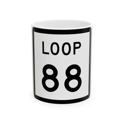 Texas Loop 88 (Texas) (Road Sign) White Coffee Mug 11oz - Go Mug Yourself