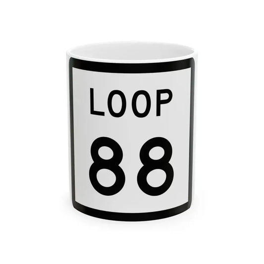 Texas Loop 88 (Texas) (Road Sign) White Coffee Mug 11oz - Go Mug Yourself