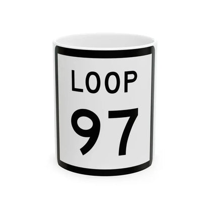Texas Loop 97 (Texas) (Road Sign) White Coffee Mug 11oz - Go Mug Yourself