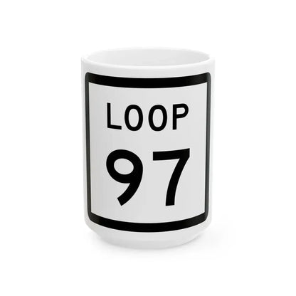 Texas Loop 97 (Texas) (Road Sign) White Coffee Mug 15oz - Go Mug Yourself