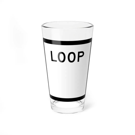 Texas Loop blank (Texas) (Road Sign) Pint Glass 16oz 16oz - Go Mug Yourself