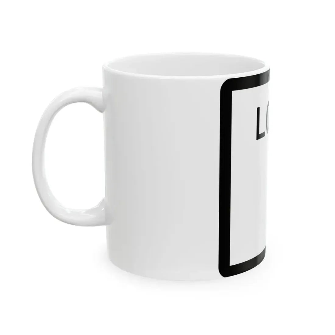 Texas Loop blank (Texas) (Road Sign) White Coffee Mug - Go Mug Yourself