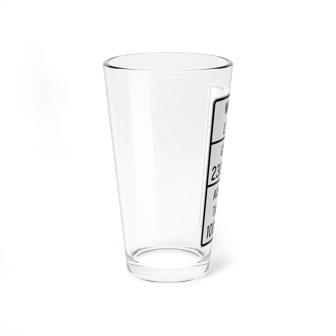 Texas MUTCD R12-4bT template (Texas) (Road Sign) Pint Glass 16oz - Go Mug Yourself