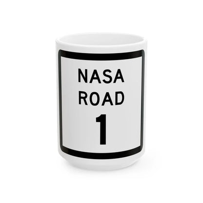 Texas NASA Road 1 (Texas) (Road Sign) White Coffee Mug 15oz - Go Mug Yourself