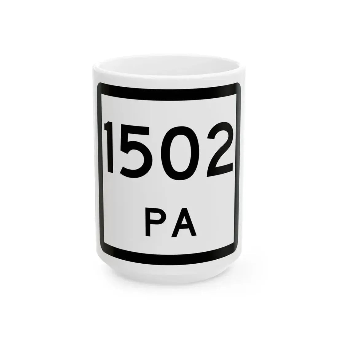 Texas PA 1502 (Texas) (Road Sign) White Coffee Mug 15oz - Go Mug Yourself