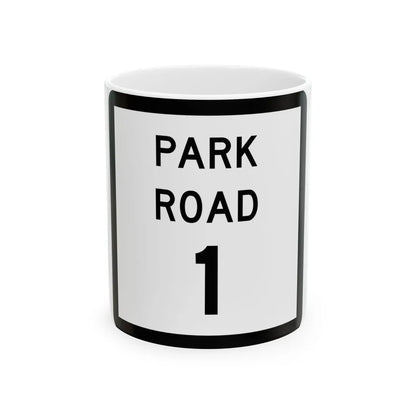 Texas Park Road 1 (Texas) (Road Sign) White Coffee Mug 11oz - Go Mug Yourself