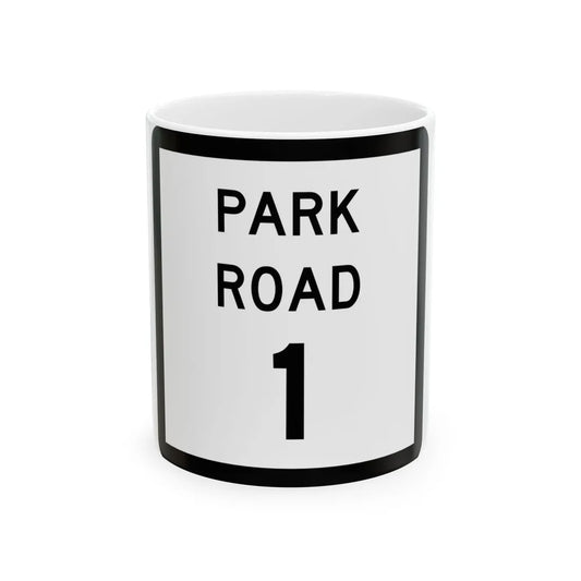 Texas Park Road 1 (Texas) (Road Sign) White Coffee Mug 11oz - Go Mug Yourself
