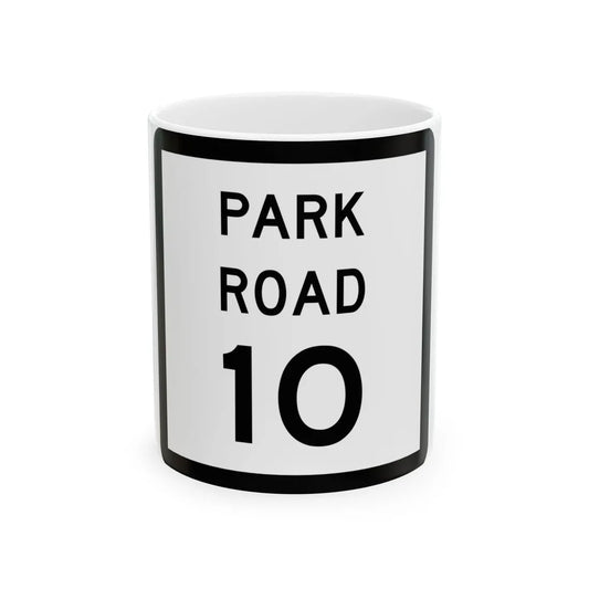 Texas Park Road 10 (Texas) (Road Sign) White Coffee Mug 11oz - Go Mug Yourself