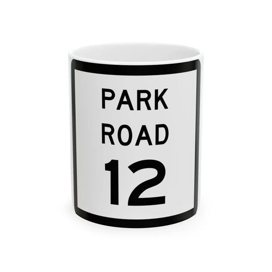 Texas Park Road 12 (Texas) (Road Sign) White Coffee Mug 11oz - Go Mug Yourself