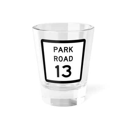Texas Park Road 13 (Texas) (Road Sign) Shot Glass 1.5oz 1.5oz - Go Mug Yourself