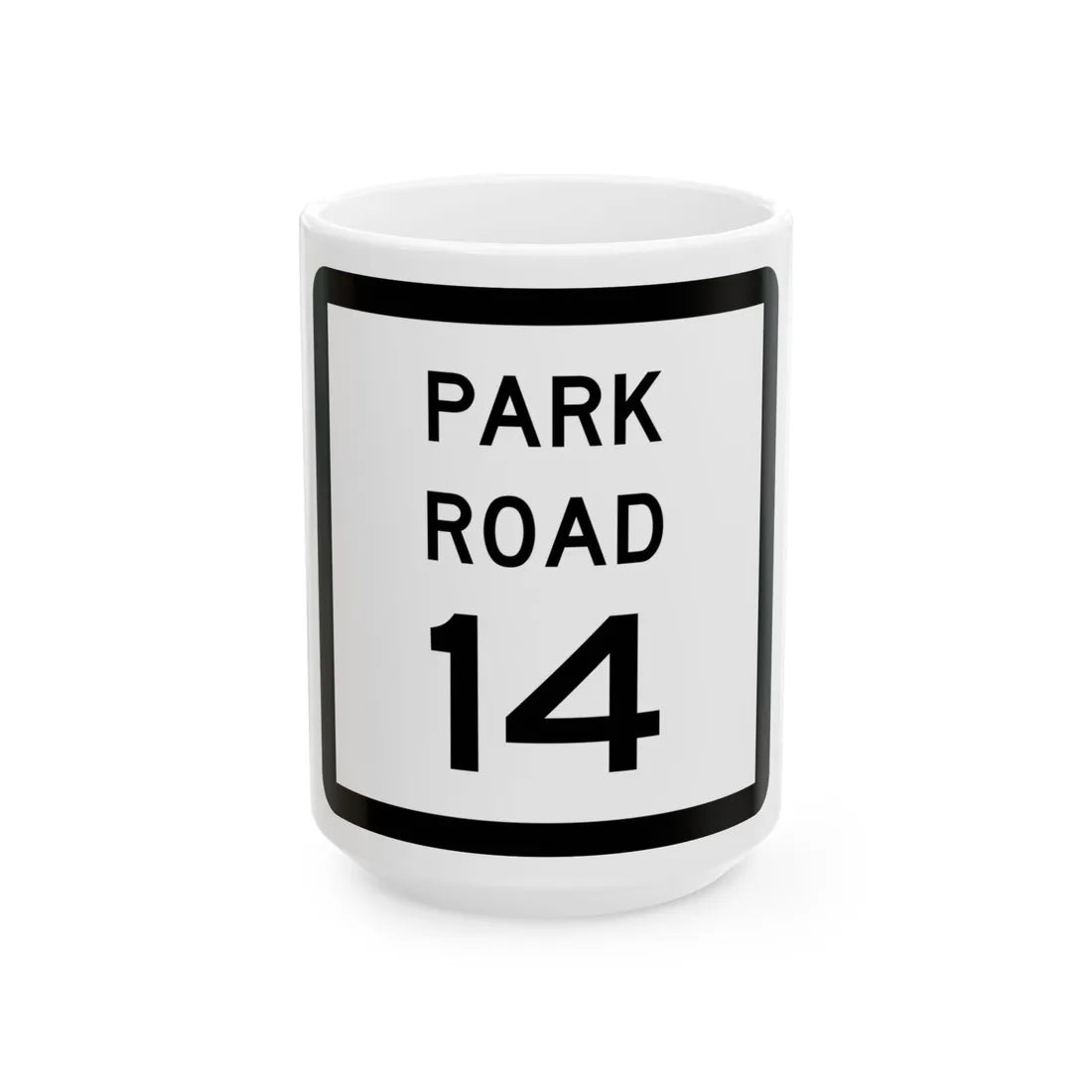 Texas Park Road 14 (Texas) (Road Sign) White Coffee Mug 15oz - Go Mug Yourself