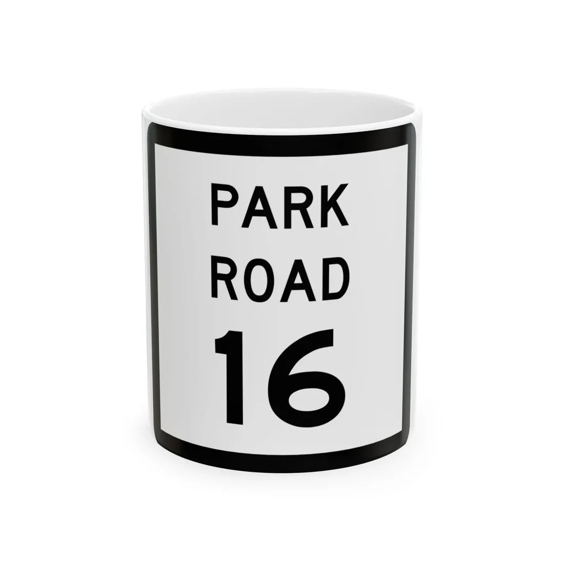 Texas Park Road 16 (Texas) (Road Sign) White Coffee Mug 11oz - Go Mug Yourself