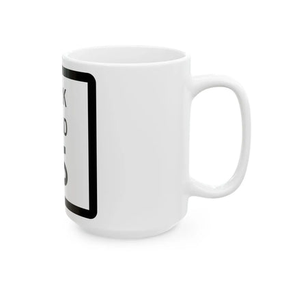 Texas Park Road 16 (Texas) (Road Sign) White Coffee Mug - Go Mug Yourself