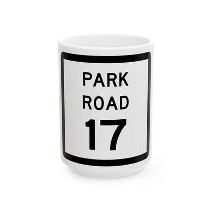 Texas Park Road 17 (Texas) (Road Sign) White Coffee Mug 15oz - Go Mug Yourself