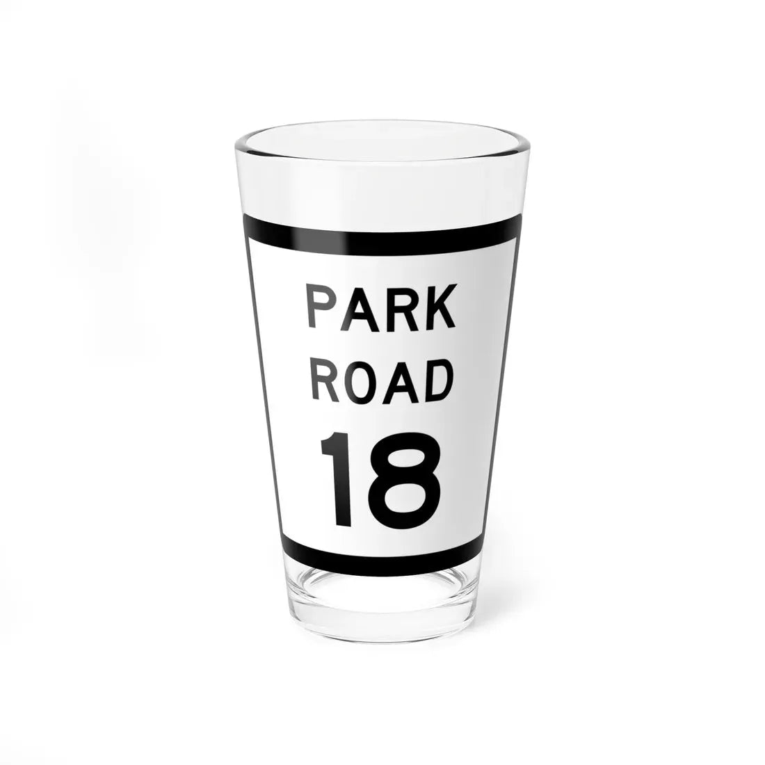 Texas Park Road 18 (Texas) (Road Sign) Pint Glass 16oz 16oz - Go Mug Yourself