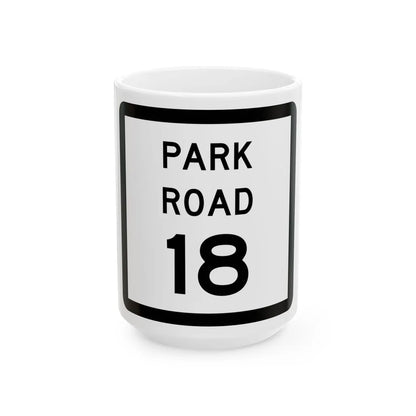 Texas Park Road 18 (Texas) (Road Sign) White Coffee Mug 15oz - Go Mug Yourself