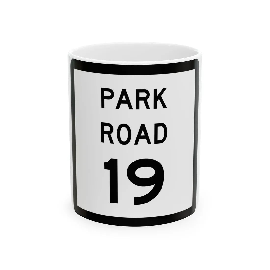 Texas Park Road 19 (Texas) (Road Sign) White Coffee Mug 11oz - Go Mug Yourself