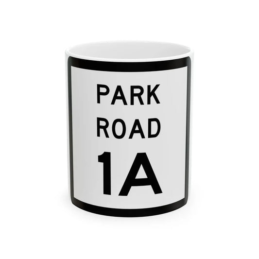 Texas Park Road 1A (Texas) (Road Sign) White Coffee Mug 11oz - Go Mug Yourself