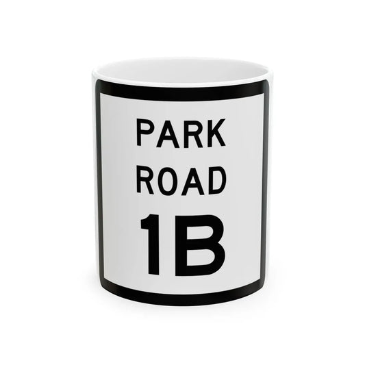 Texas Park Road 1B (Texas) (Road Sign) White Coffee Mug 11oz - Go Mug Yourself