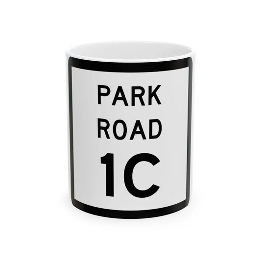 Texas Park Road 1C (Texas) (Road Sign) White Coffee Mug 11oz - Go Mug Yourself